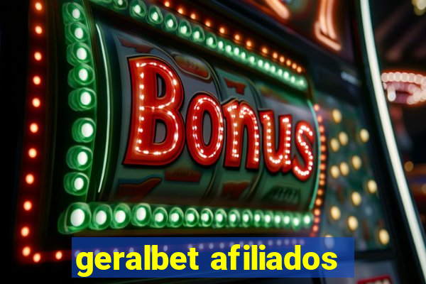geralbet afiliados